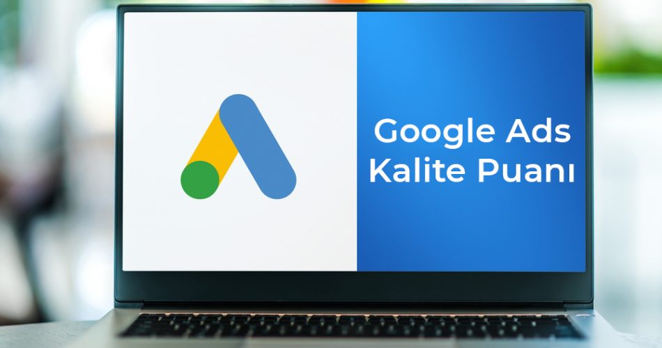 google-ads-kalite-puani-nedir