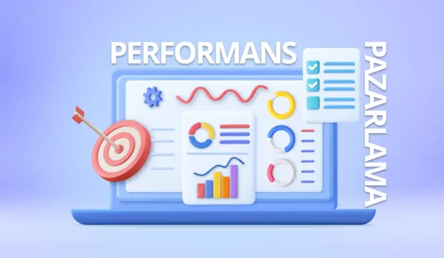 performans-pazarlama-nedir